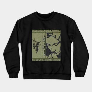 The desire to move forward Crewneck Sweatshirt